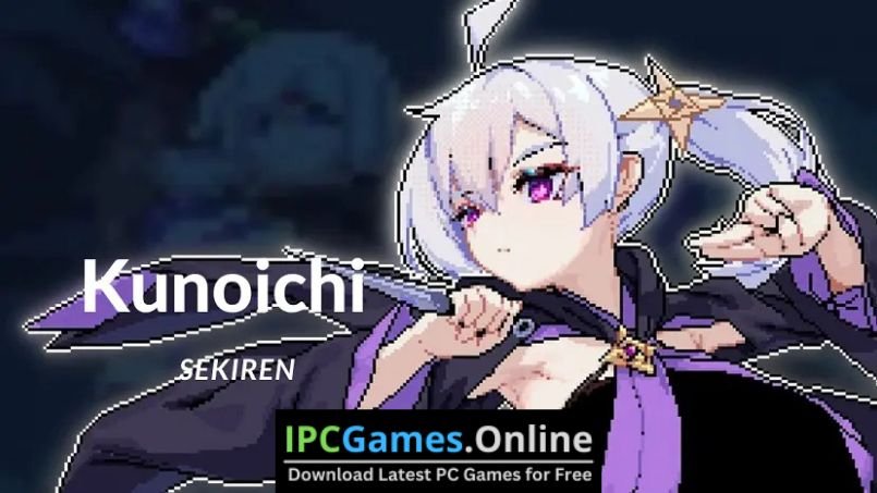 [Kimochi] Kunoichi Sekiren 32/64bit.rar (69.0 MB) Download